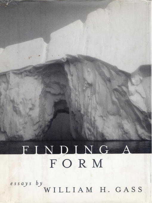 Title details for Finding a Form by William H. Gass - Available